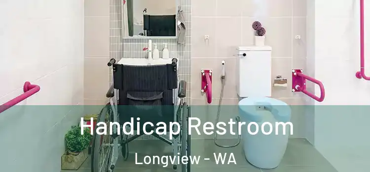 Handicap Restroom Longview - WA